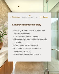 A digital note titled "4. Improve Bathroom Safety" from Hosparus Health, listing six safety tips for bathroom use. Tips include installing grab bars, adding a shower chair, using non-slip mats, keeping toiletries within reach, considering raised toilet seats, and ensuring good lighting, with text in black and brown on a white background.